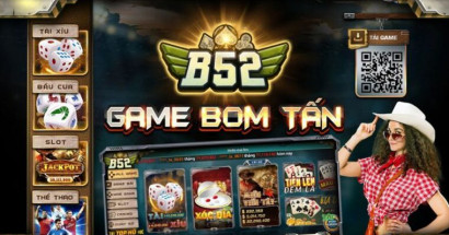 Cổng game B52: Game đổi thưởng số 1 Viêt Nam