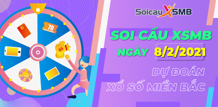 Soi Cầu XSMB 8/2/2021 - Cầu Lô Bạch Thủ - Soi Cầu MB Chính Xác